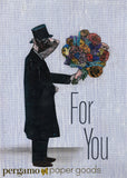 Dressed Up Pig Holding Flowers Greeting Card, Text reads "For You"