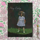 Dressed up Dachshund Card, Text reads Hey Lady. Handmade Cards for Dog Lovers, Illustrated Cards for Dachshund Lovers. Dachshund Art, Dachshund Illustration