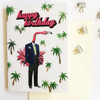 Flamingo birthday card. Art for animal lovers. Cards for animal lovers. Fun guys birthday card.