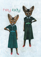 Retro Fox Card - "Hey Lady" Foxes Handmade Illustrated Card www.pergamopapergoods.com